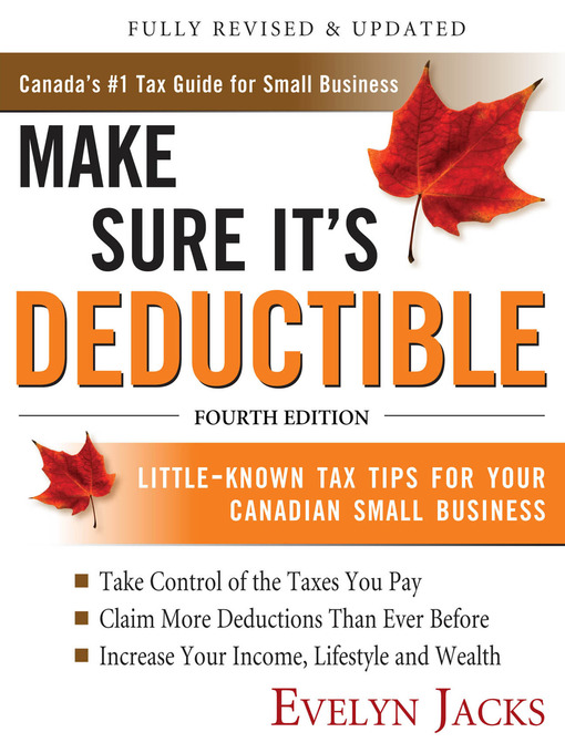 Title details for Make Sure Its Deductible by Evelyn Jacks - Available